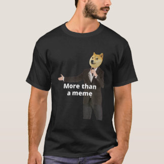 Lustigt Shiba-PM " mer än ett PM" för Dogecoin T Shirt