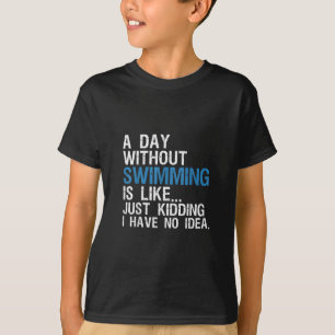 Lustigt simmande en dag utan att simma med gift t shirt