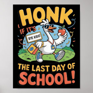 Lustigt sista dagen i skolgäskänslotecknet poster