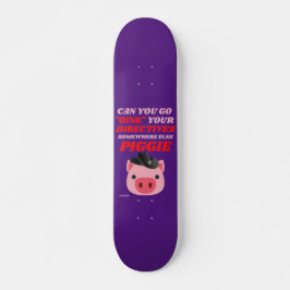 Lustigt skateboard "OINK PGGIE"