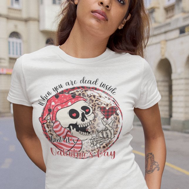 Lustigt Skeleton Dead inuti Alla hjärtans dag T Shirt (Skapare uppladdad)