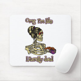 Lustigt Skeleton Drinking Jag är bokstavligt talat Musmatta