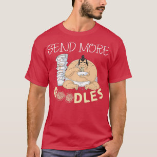 Lustigt Skicka fler noodles, jag Kärlek japanska R T Shirt