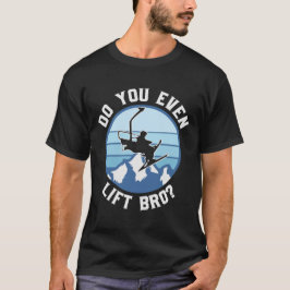 Lustigt Skiing Do You Även Hiss Bro T Shirt