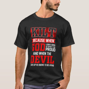 Lustigt skottar som säger Kilt för att Gud vet vem T Shirt