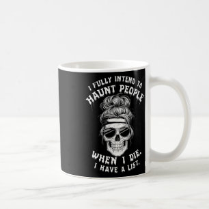 Lustigt Skull Humor Halloween-citat jag tänker hel Kaffemugg