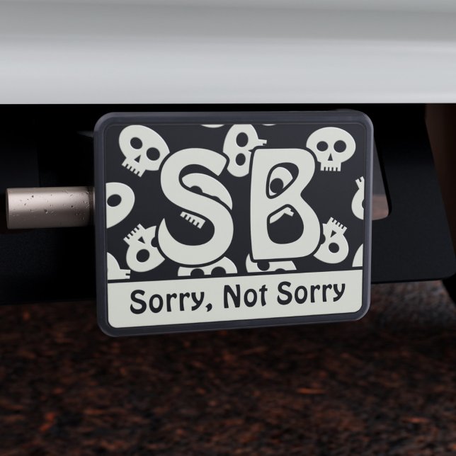 Lustigt Skull Mönster Beklagar inte Black Hitch Co Dragkroksskydd (A fun hitch cover to use when your Sorry (or not sorry) Just add your initials)