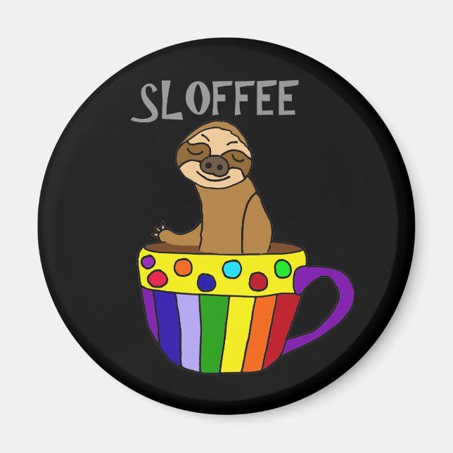 Lustigt SLOFFEE Sent Drinking Coffee Design Magnet (Framsidan)