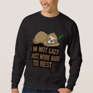 Lustigt Sloth Stitcker är inte Lazy jag jobbar bar Lång Ärmad Tröja