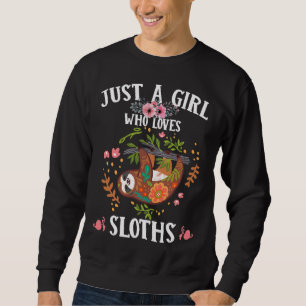 Lustigt Sloths bara en flicka som Lång Ärmad Tröja