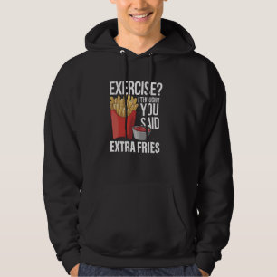 Lustigt snabbmatsövning, jag trodde du sa Extra Hoodie