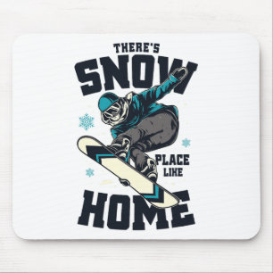 Lustigt Snowboarding Shirt Det finns Snö Ställe so Musmatta