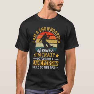 Lustigt softabatt Retro Snowboarder. Jag är förstå T Shirt