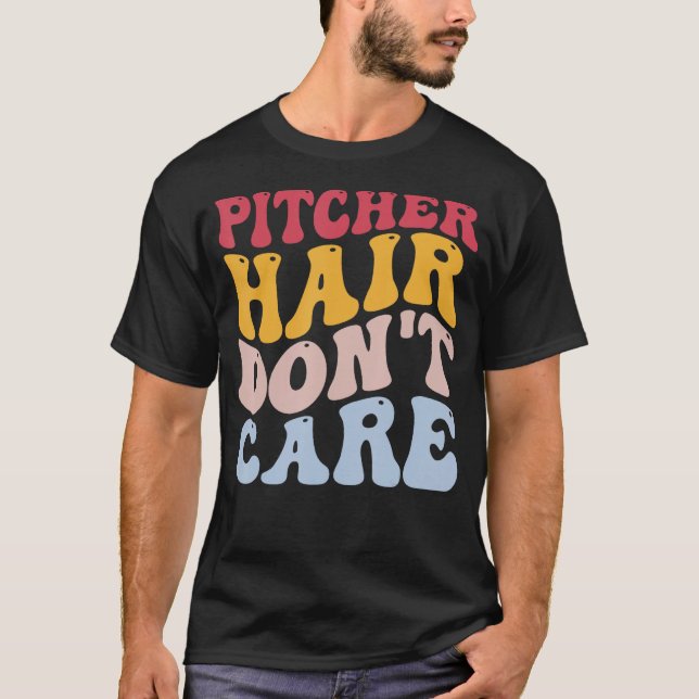 Lustigt Softball Player Pitcher Hair bryr sig inte T Shirt (Framsida)
