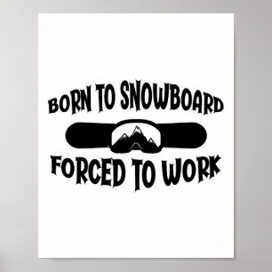 Lustigt softonombord, född i Snowboarder Poster