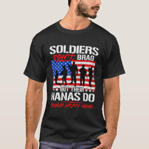 Lustigt Soldiers Brag Proud Army Nana Militär T Shirt