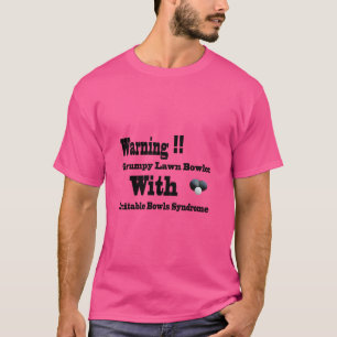 Lustigt som är grumpy A Whimsical Gräsmatta Bowls T Shirt