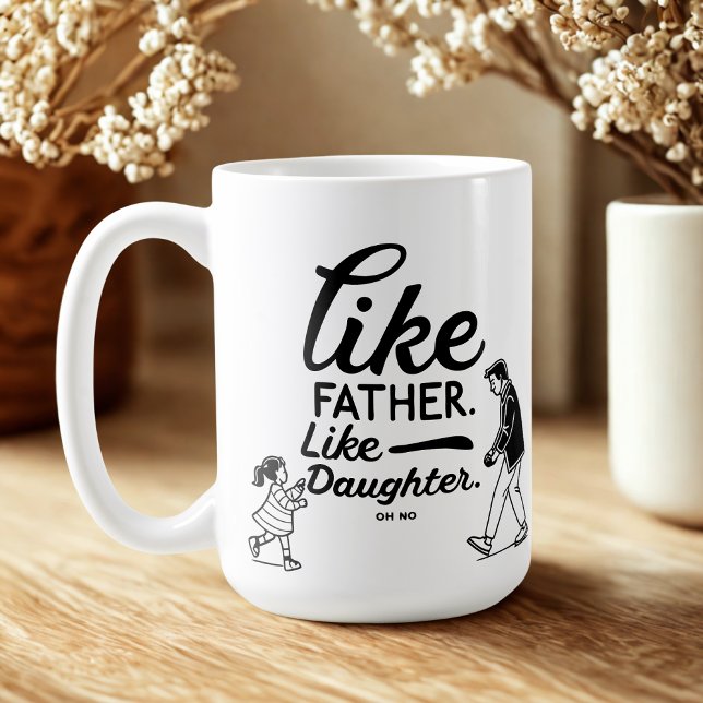 Lustigt som Far lik dotter Kaffemugg (Skapare uppladdad)