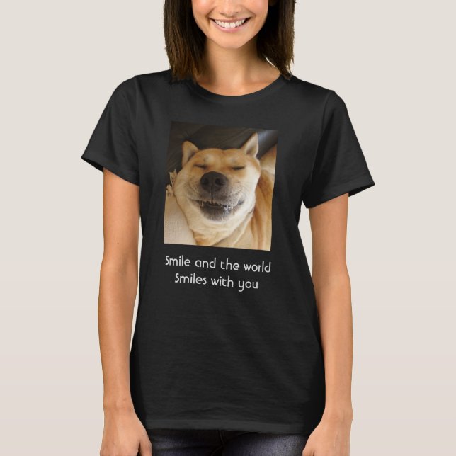 Lustigt söt hund leende med upplyftande slogan t shirt (Framsida)