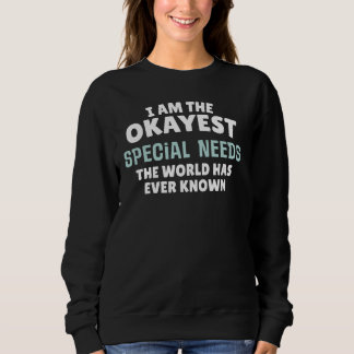 Lustigt Speciellt nödsgåva - jag är Okayest! T Shirt