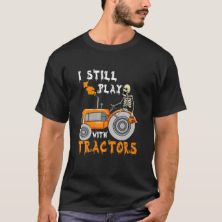 Lustigt spelar fortfarande med Tractor Skeleton Fa T Shirt