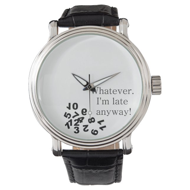 Lustigt Spelar ingen roll. Jag är sen ändå! Se Armbandsur (Framsida)