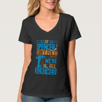 Lustigt Spencer. Om Spencer inte kan åtgärda det ä T Shirt