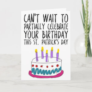 Lustigt St. Patrick-Day Birthday Kort