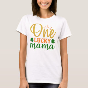 lustigt St Patrick har tur och mamma har tur mamma T Shirt