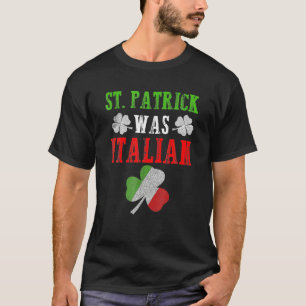 Lustigt St. Patrick var italienska Flagga St. Patr T Shirt