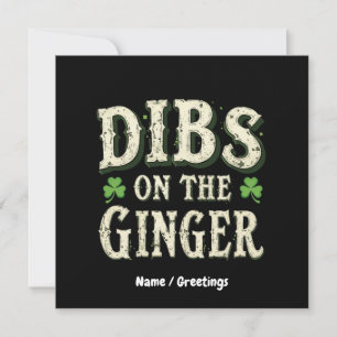 Lustigt St. Patrick's Day "Dibs on the Ginger" Inbjudningar