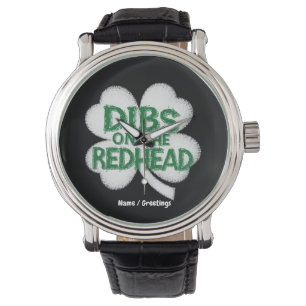 Lustigt St. Patrick's Day "Dibs on the Rödhårig" Armbandsur