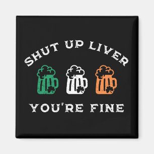 Lustigt St. Patrick's Day Håll käften Du är Bra Magnet