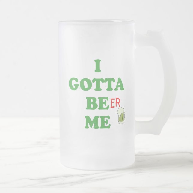 Lustigt St. Patrick's Day Irish måste vara mig. Frostat Ölglas (Höger)