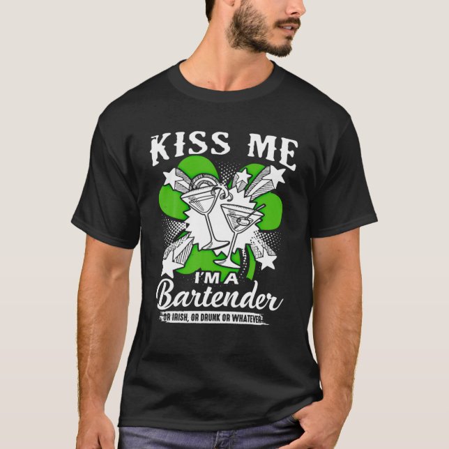 Lustigt St patricks day Kiss Jag är en Bartender e T Shirt (Framsida)