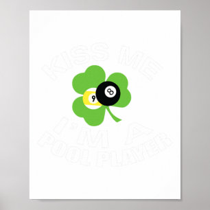 Lustigt St. Patricks Day Kiss Me Im A Bassäng Play Poster
