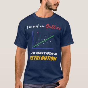 Lustigt Statistik Inside-skämt om Outliers och Di T Shirt