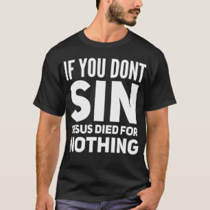 Lustigt stötande Ateist Humor om du inte sin T Shirt