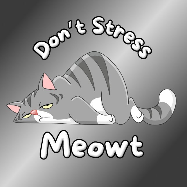 Lustigt Stressa inte Meowt Cat T Shirt (Skapare uppladdad)
