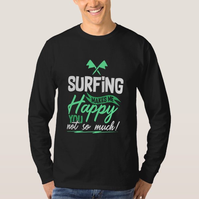 Lustigt surfing-citat t shirt (Framsida)