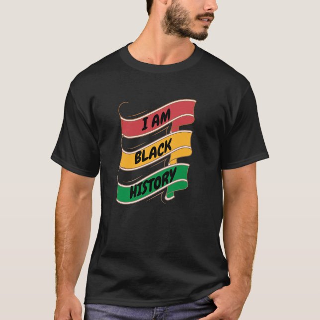 Lustigt svart historiemånad: Jag är svart historia T Shirt (Framsida)
