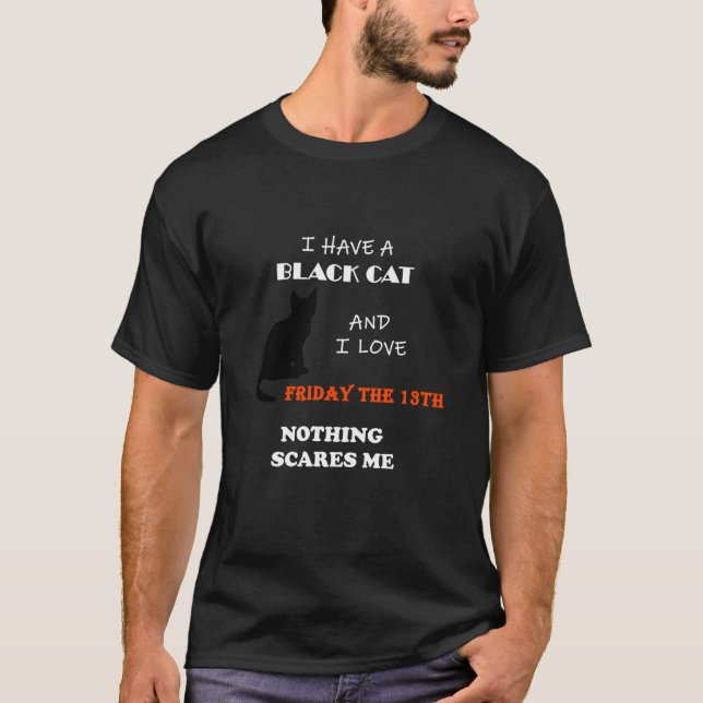Lustigt svart katt Fredag, 13:e Inget Skrämmer mig T Shirt (Framsida)