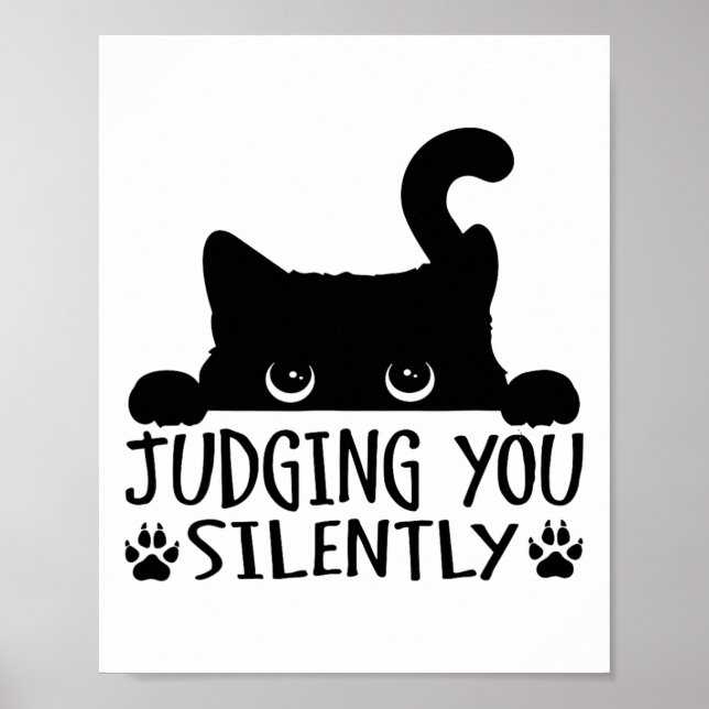 Lustigt svart katt som dömer dig tyst Sarcastic Ca Poster (Framsidan)