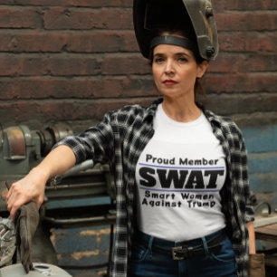 Lustigt "SWAT: Smart Women against Trump" T Shirt