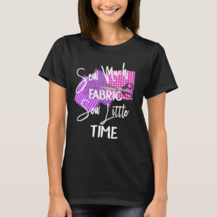 Lustigt sytt Slogan Påstående Tee Shirt