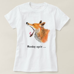 Lustigt T-Shirt-text måndag igen med Yawning Fox T Shirt