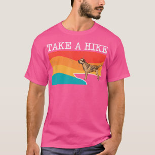 Lustigt ta en hike Gräns Terrier-grafik. T Shirt