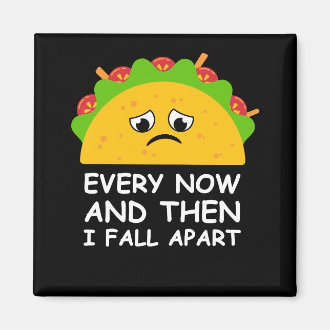 Lustigt Taco nu och sen delar jag upp mig Magnet (Framsidan)