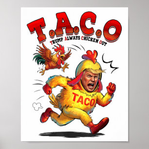 Lustigt Taco Trump Chickens Out Shirt Manar Wom Poster