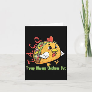 Lustigt Taco Trump Chickens Out Tariff Number C Kort